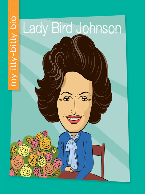Title details for Lady Bird Johnson by Meeg Pincus - Available